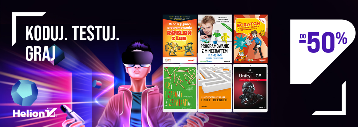 Grafika promocji - Koduj, testuj, GRAJ [do -50%]